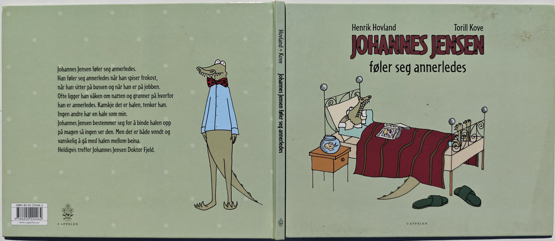 Henrik Hovland og Torill Kove. 2003. Johannes Jensen føler seg annerledes. Bok.