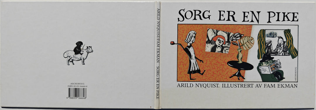 Arild Nyquist og Fam Ekman. 1993. Sorg er en pike. Bok.