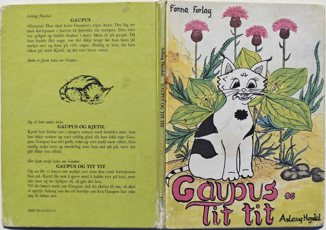 Aslaug Høydal. 1978. Gaupus og Tit tit. Bok.