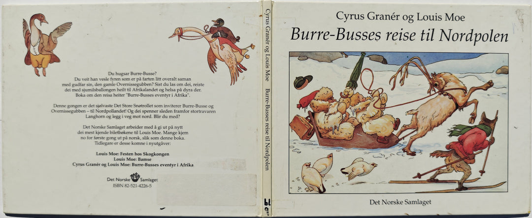 Cyrus Granér og Louis Moe, 1993, Burre-Busses reise til Nordpolen. Bok.