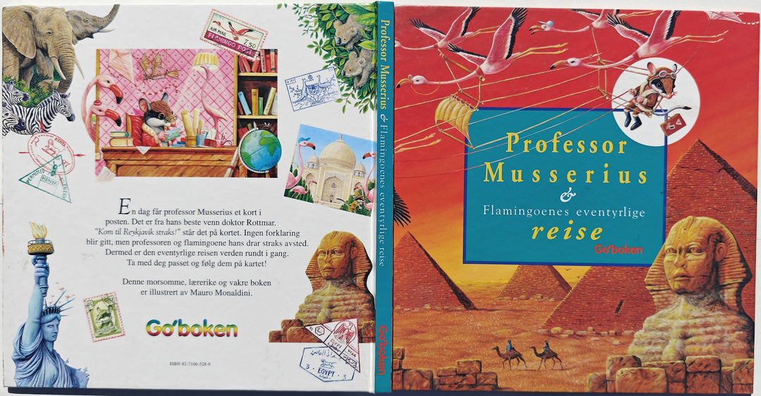 Mauro Monaldini, 1994, Professor Musserius og flamingoenes eventyrlige reise. Bok.
