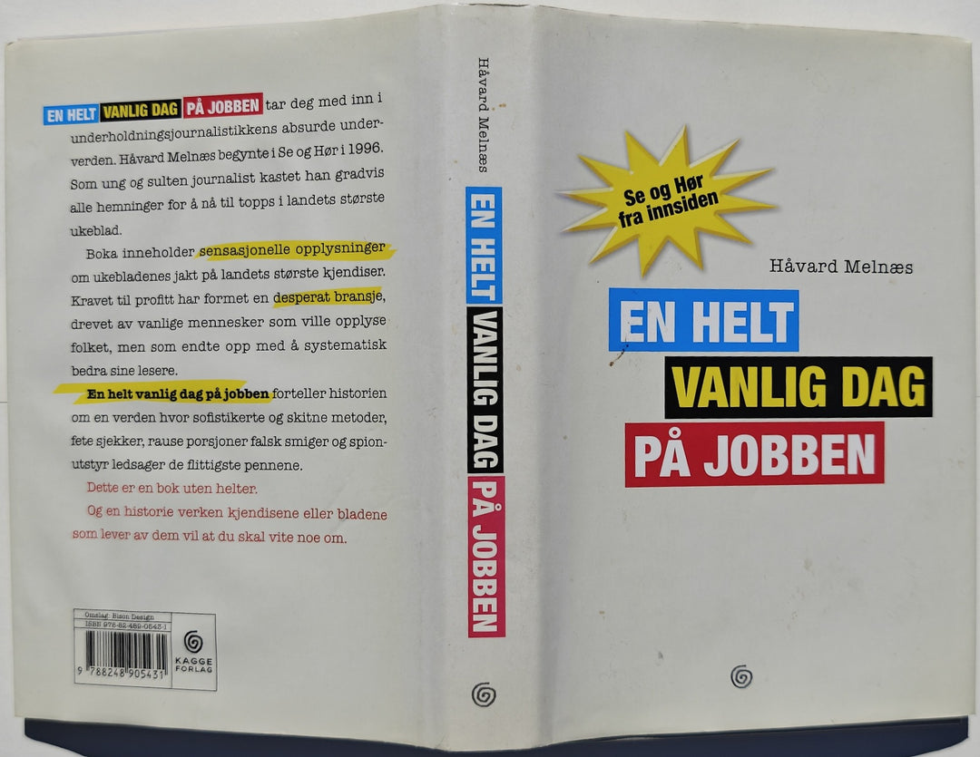 Håvard Melnæs, En helt vanlig dag på jobben. Bok.