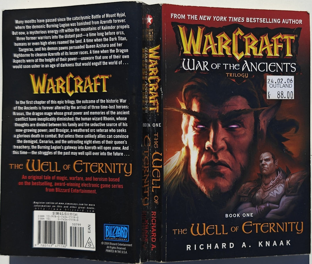 Richard A. Knaak, 2004, Warcraft: War of the Ancients Trilogy - Book One: The Well of Eternity. Bok.