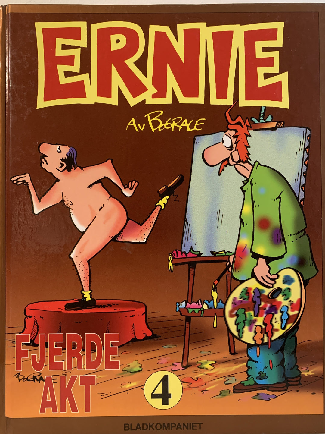 Bud Grace. Ernie nr. 4 – Fjerde akt. Bok.
