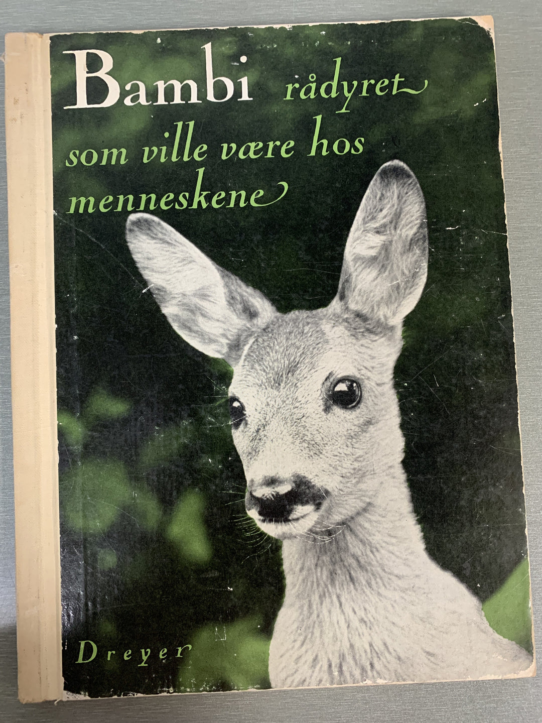 Bambi – rådyret som ville være hos menneskene. Bok.