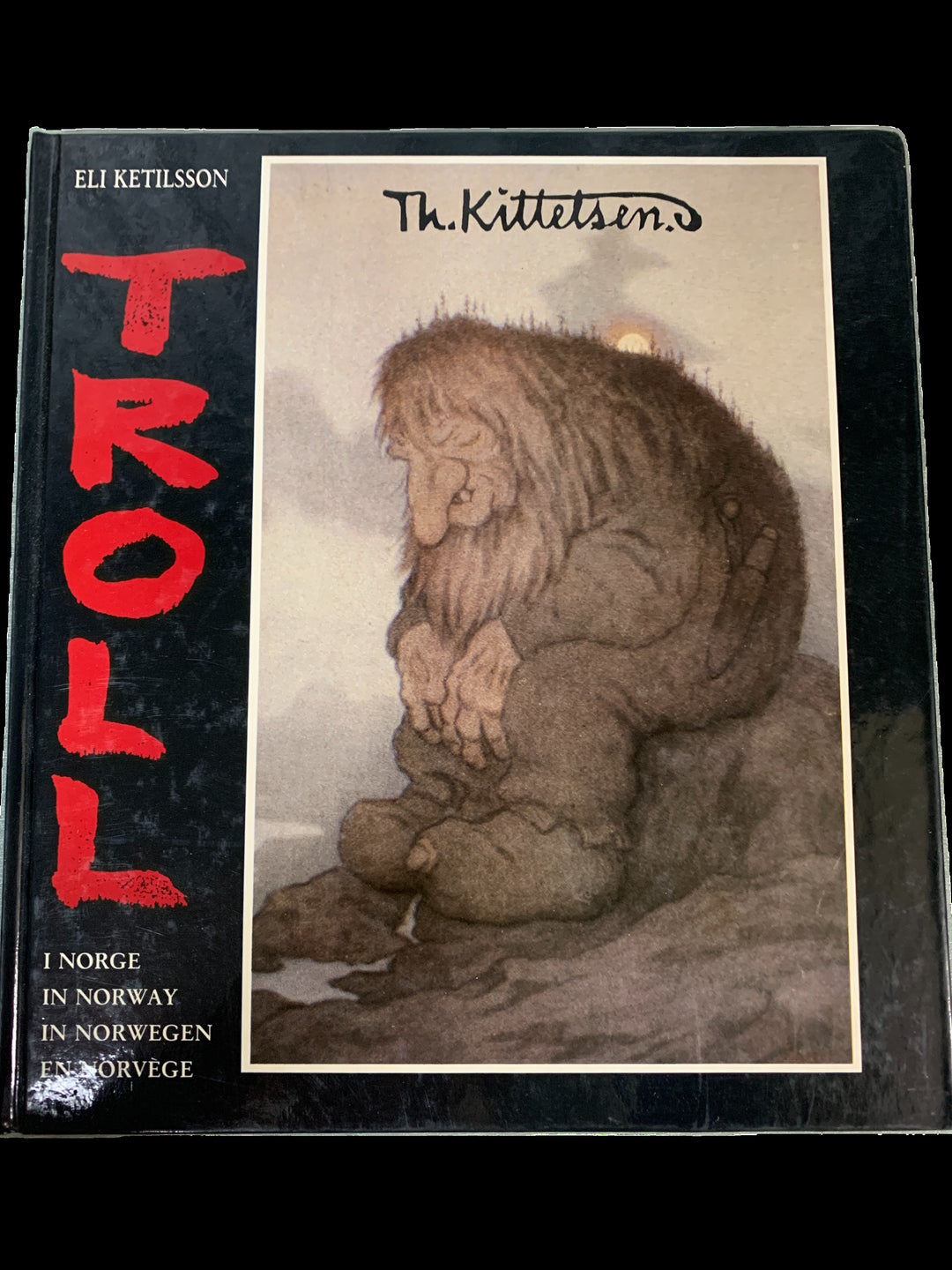 Eli Ketilsson og Th. Kittelsen. Troll i Norge. Bok.