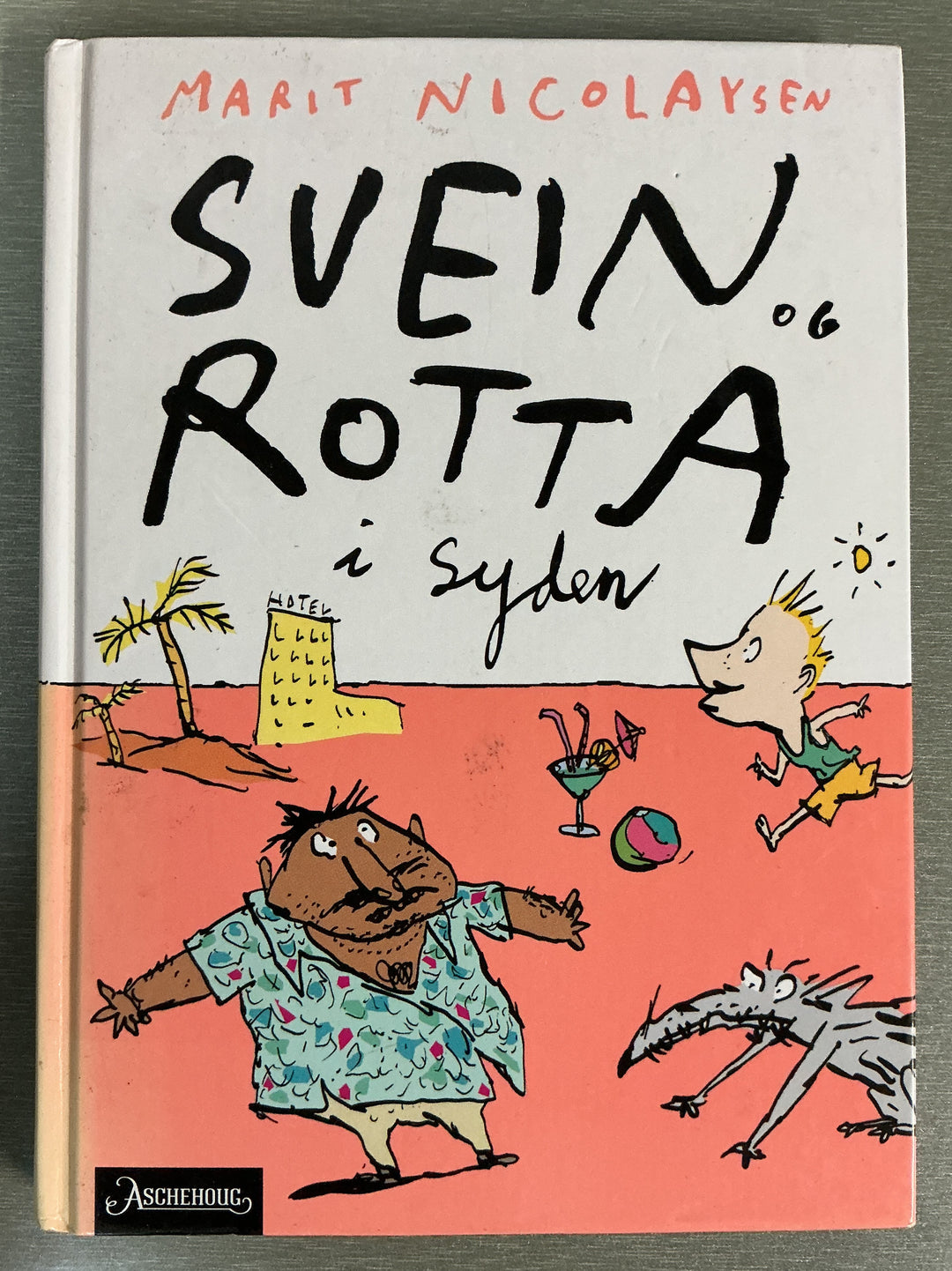 Marit Nicolaysen. Svein og Rotta i Syden. Bok.