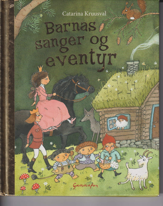 Catarina Kruusval. Barnas sanger og eventyr. Bok.