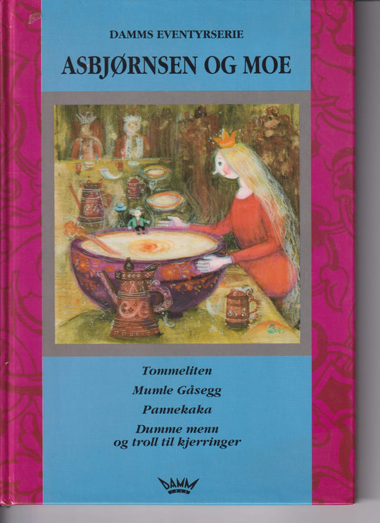 Asbjørnsen og Moe. Damms eventyrserie – Tommeliten, Mumle Gåsegg, Pannekaka m.fl. Bok.