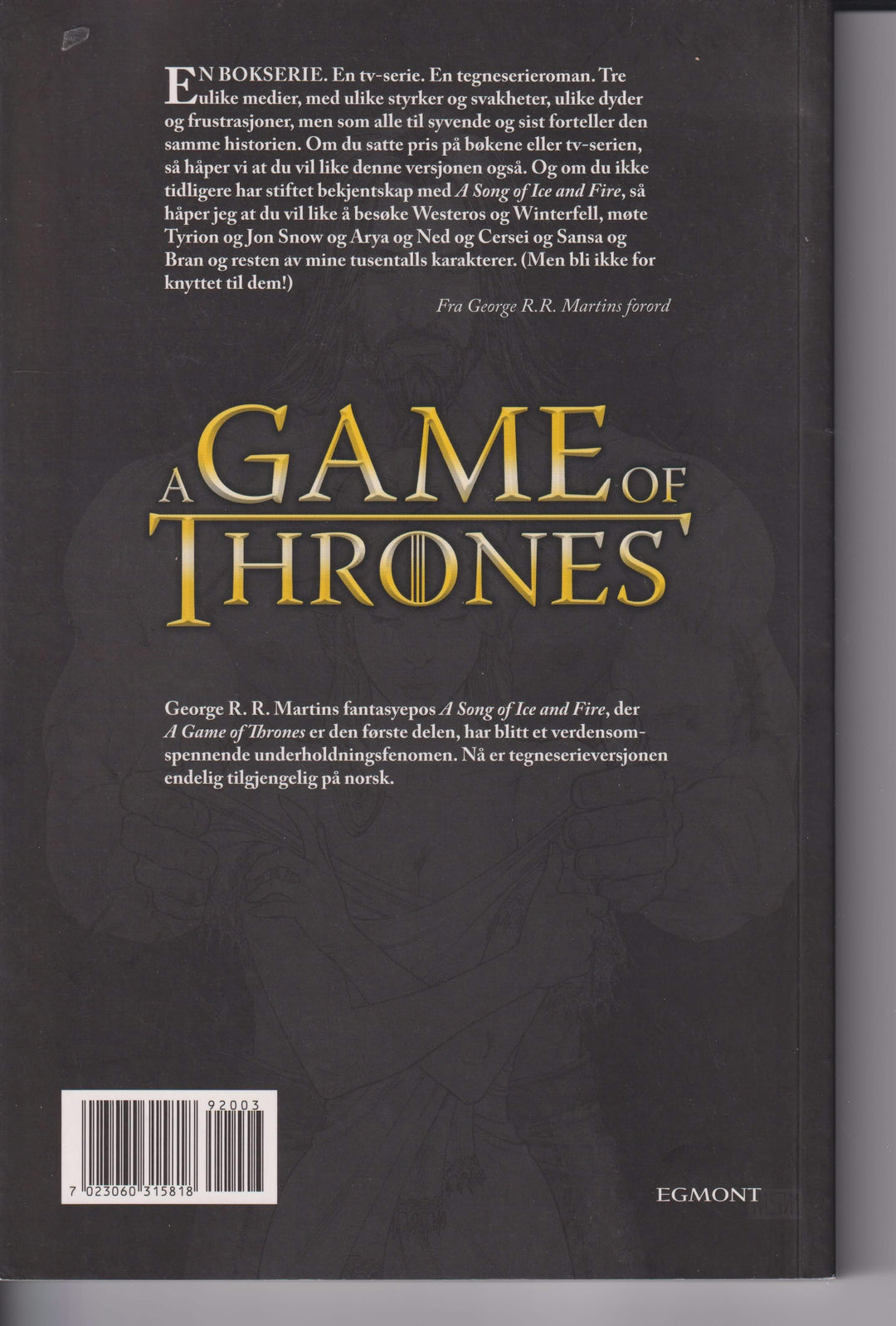 George R.R. Martin. A Game of Thrones – Første bind. Bok.