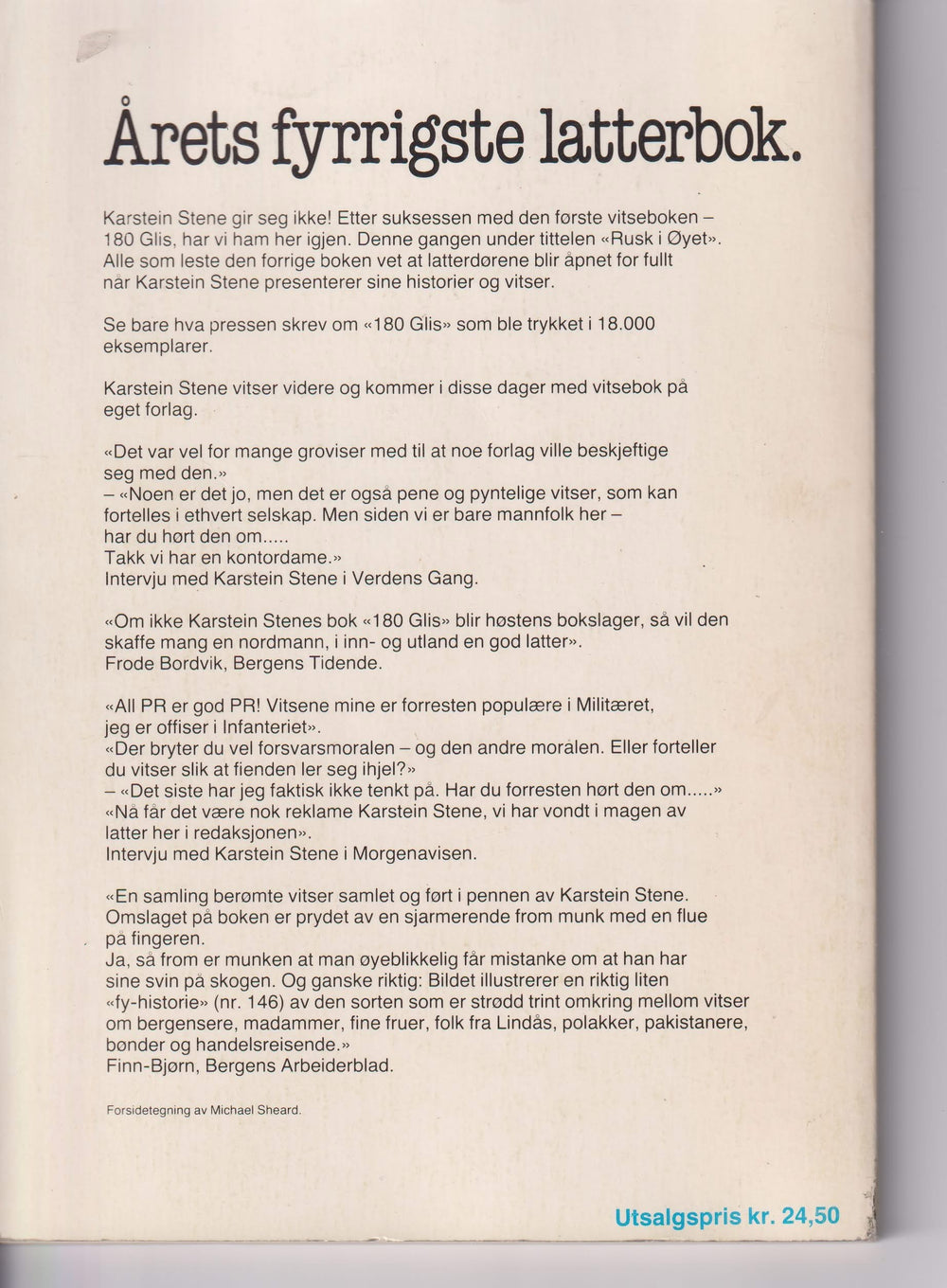 Karstein Stene. «Rusk i øyet» – 150 glis. Bok.