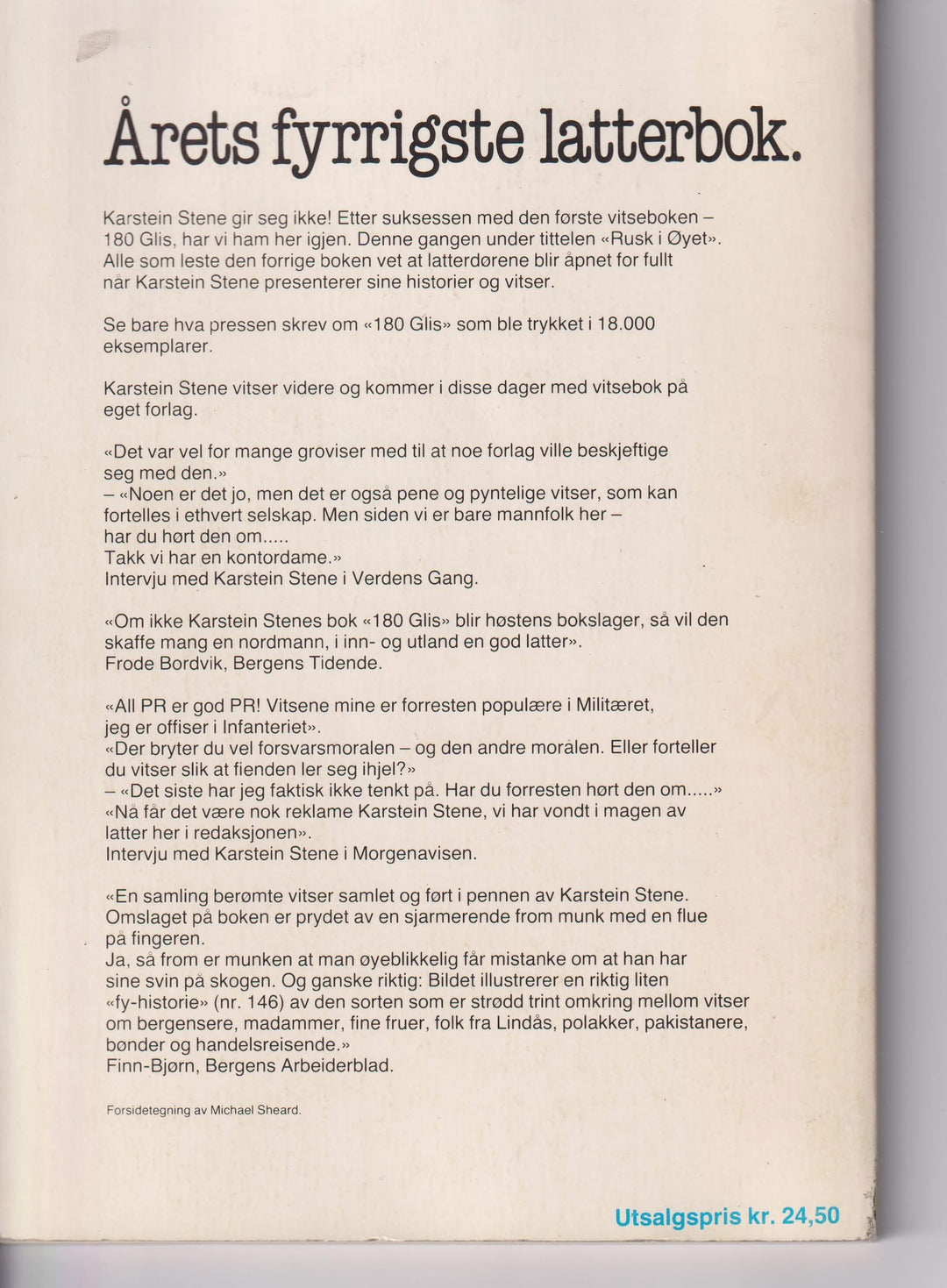 Karstein Stene. «Rusk i øyet» – 150 glis. Bok.
