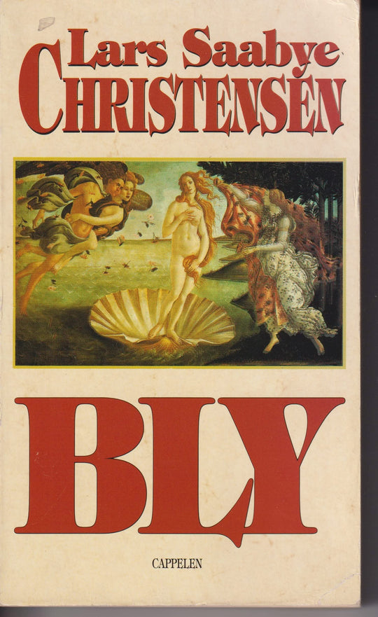 Lars Saabye Christensen. Bly. Bok.