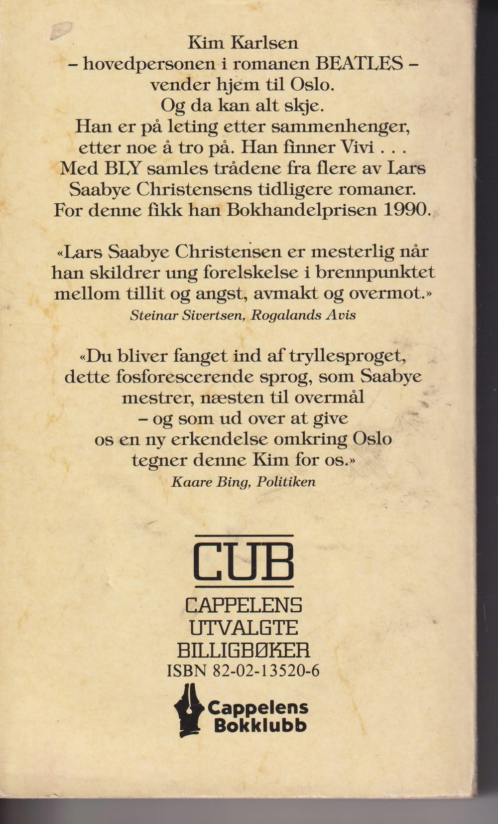 Lars Saabye Christensen. Bly. Bok.