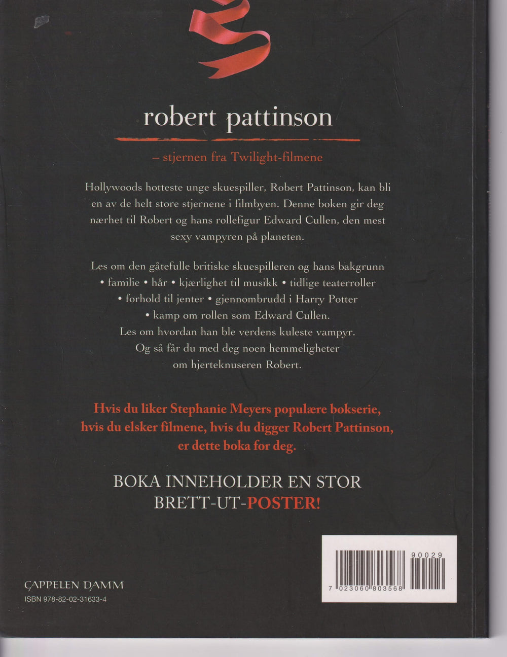 Josie Rusher. Robert Pattinson – stjernen fra Twilight-filmene. Bok.