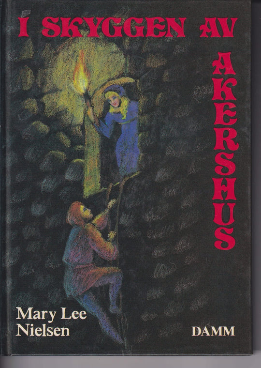 Mary Lee Nielsen. I skyggen av Akershus. Bok.