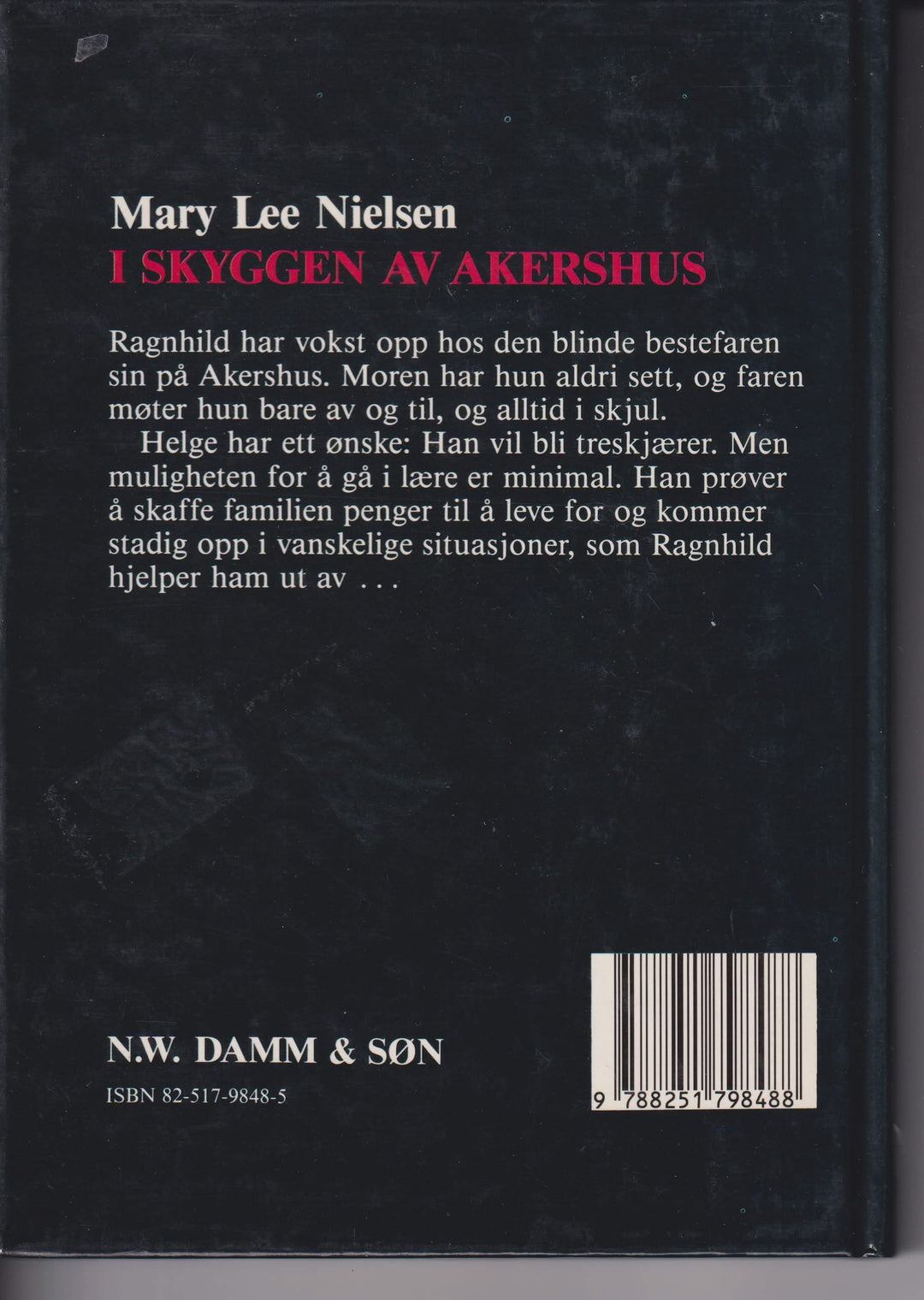Mary Lee Nielsen. I skyggen av Akershus. Bok.