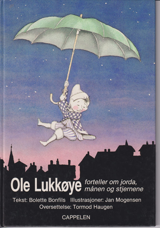 Bolette Bonfils og Jan Mogensen. Ole Lukkøye forteller om jorda, månen og stjernene. Bok.
