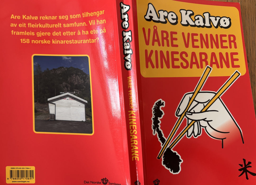 Are Kalvø. Våre venner kinesarane. Bok.