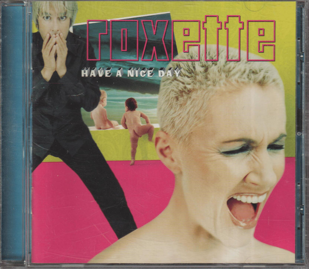Roxette – Have a Nice Day. 1999. CD.