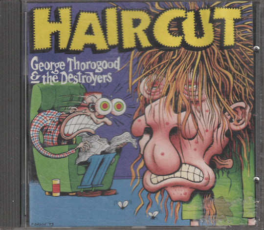 George Thorogood & The Destroyers – Haircut. 1993. CD.