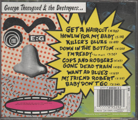 George Thorogood & The Destroyers – Haircut. 1993. CD.
