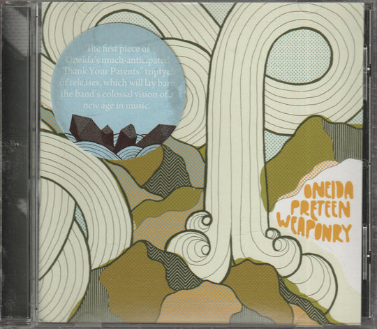 Oneida – Preteen Weaponry. 2008. CD.