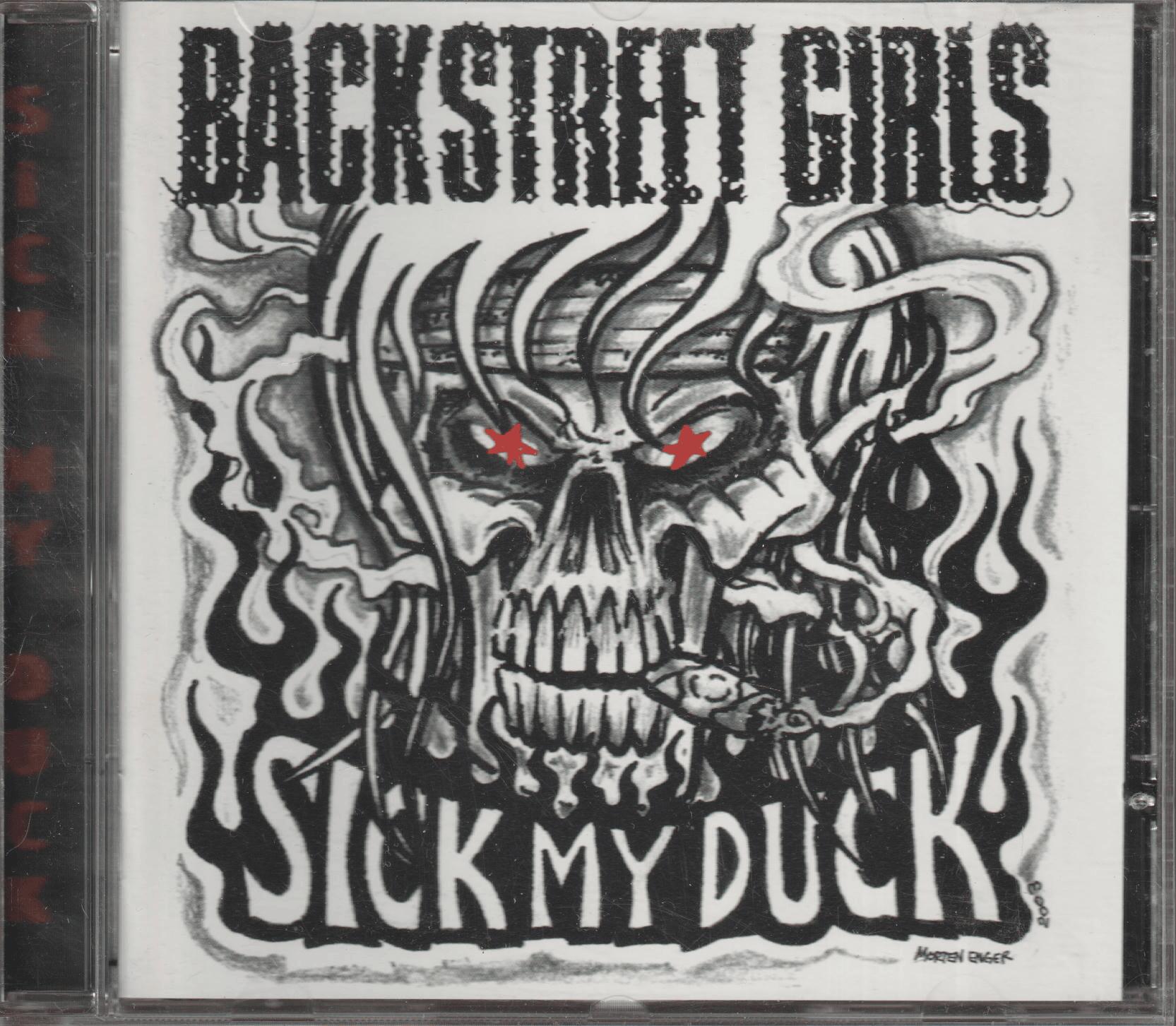 Backstreet Girls – Sick My Duck. 2008. CD.