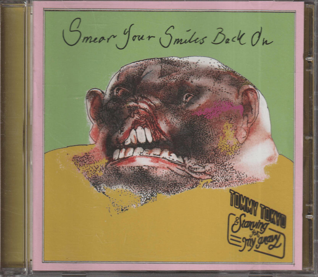Tommy Tokyo & Starving For My Gravy - Smear Your Smiles Back On (2008). CD.