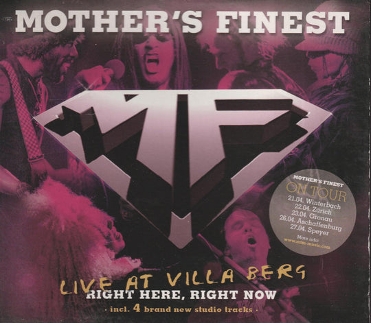 Mother's Finest - Live at Villa Berg: Right Here, Right Now (2005). CD.