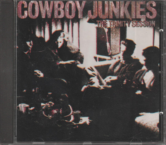Cowboy Junkies - The Trinity Session (1988). CD.