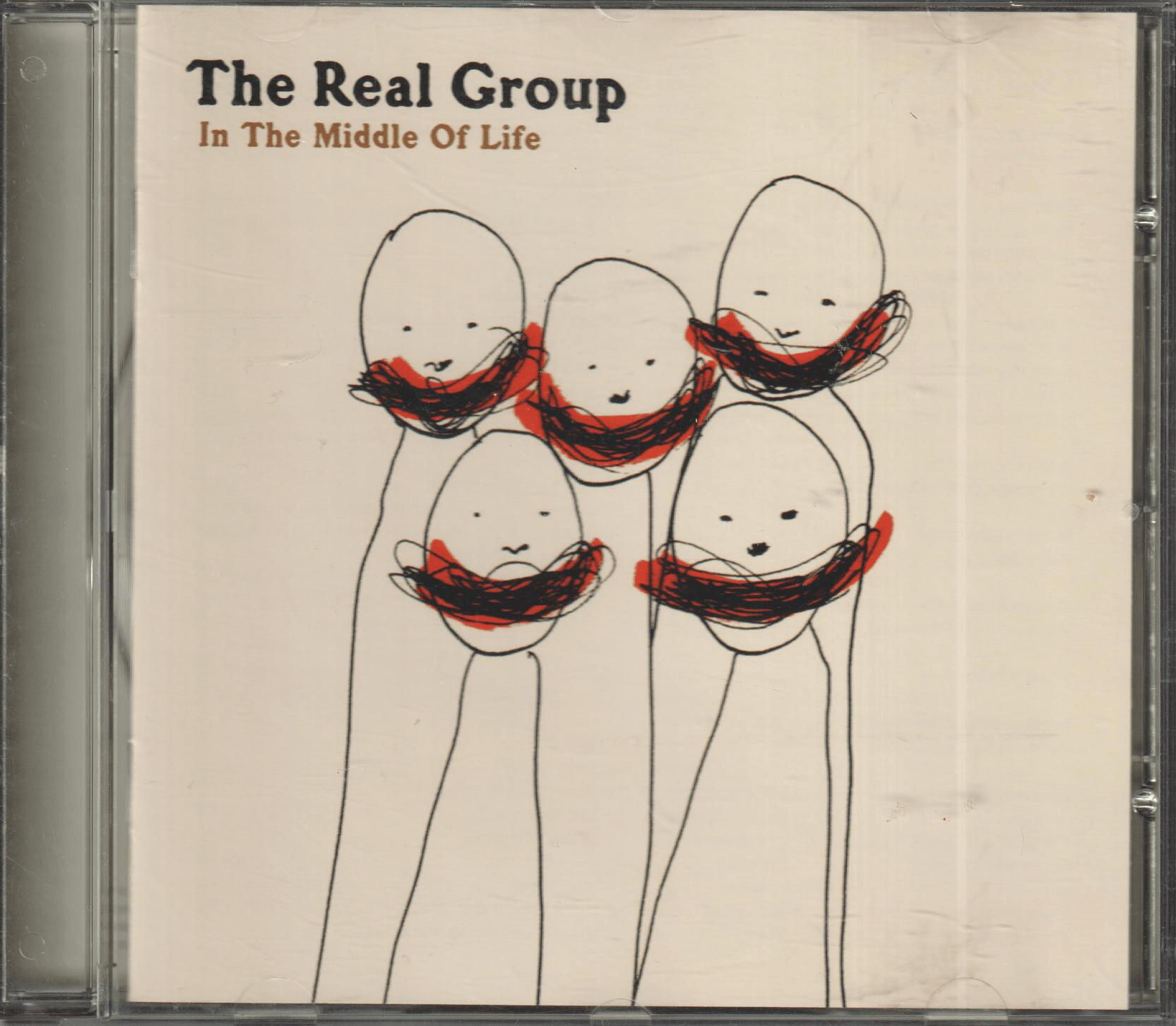 The Real Group - In The Middle Of Life (2005). CD.