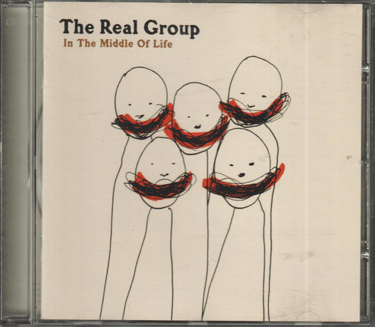 The Real Group - In The Middle Of Life (2005). CD.