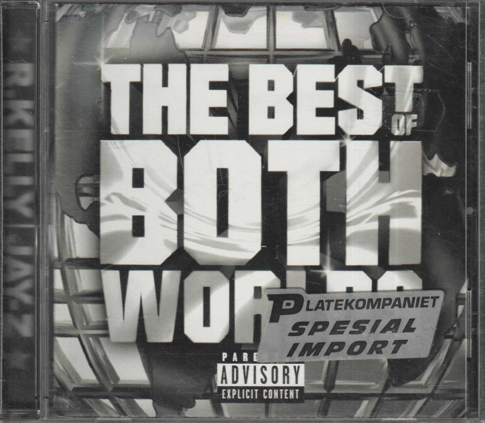 R. Kelly & Jay-Z - The Best of Both Worlds (2002)