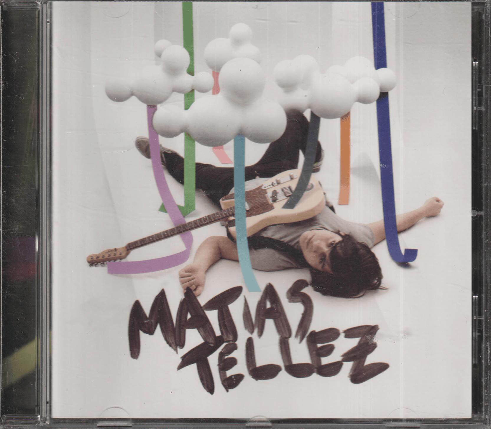 Matias Tellez - Matias Tellez (2007)