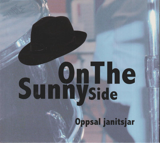 Oppsal janitsjar - On The Sunny Side (2004)