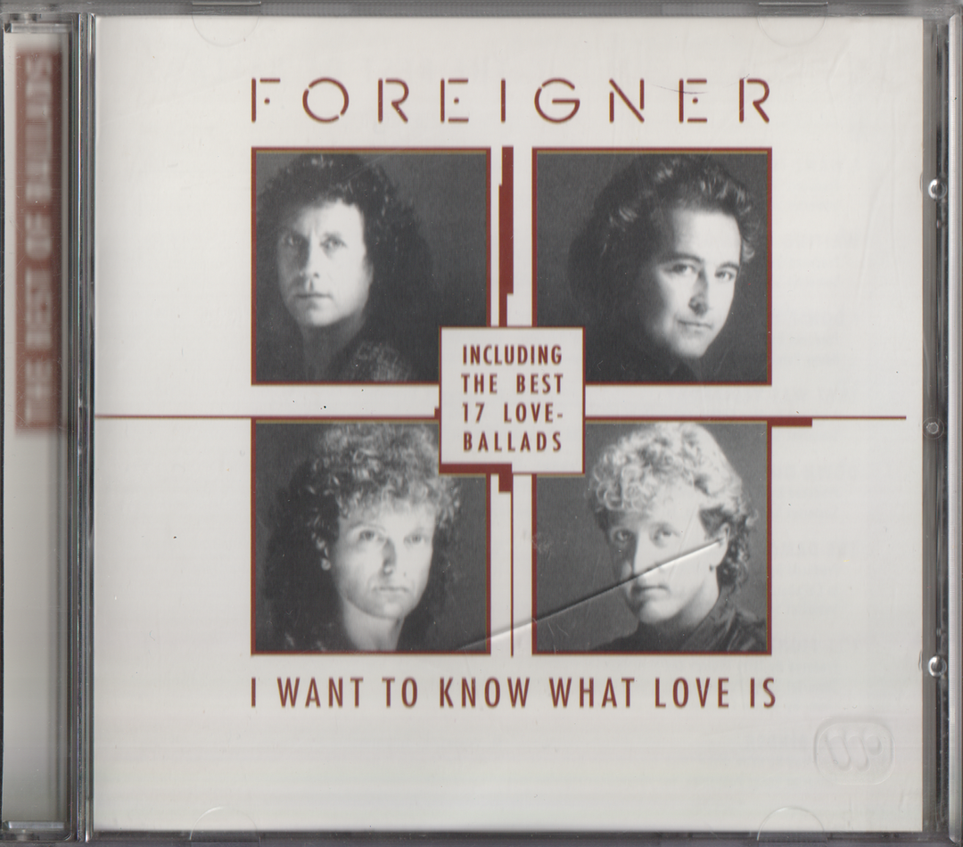 Foreigner - I Want To Know What Love Is: The Best Of 17 Love-Ballads (1992)