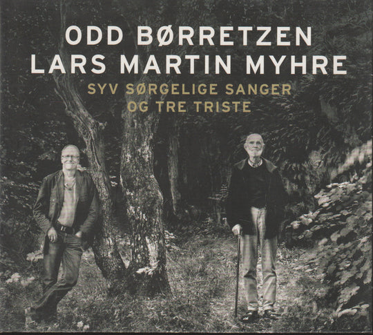 Odd Børretzen & Lars Martin Myhre - Syv Sørgelige Sanger Og Tre Triste (2008) CD