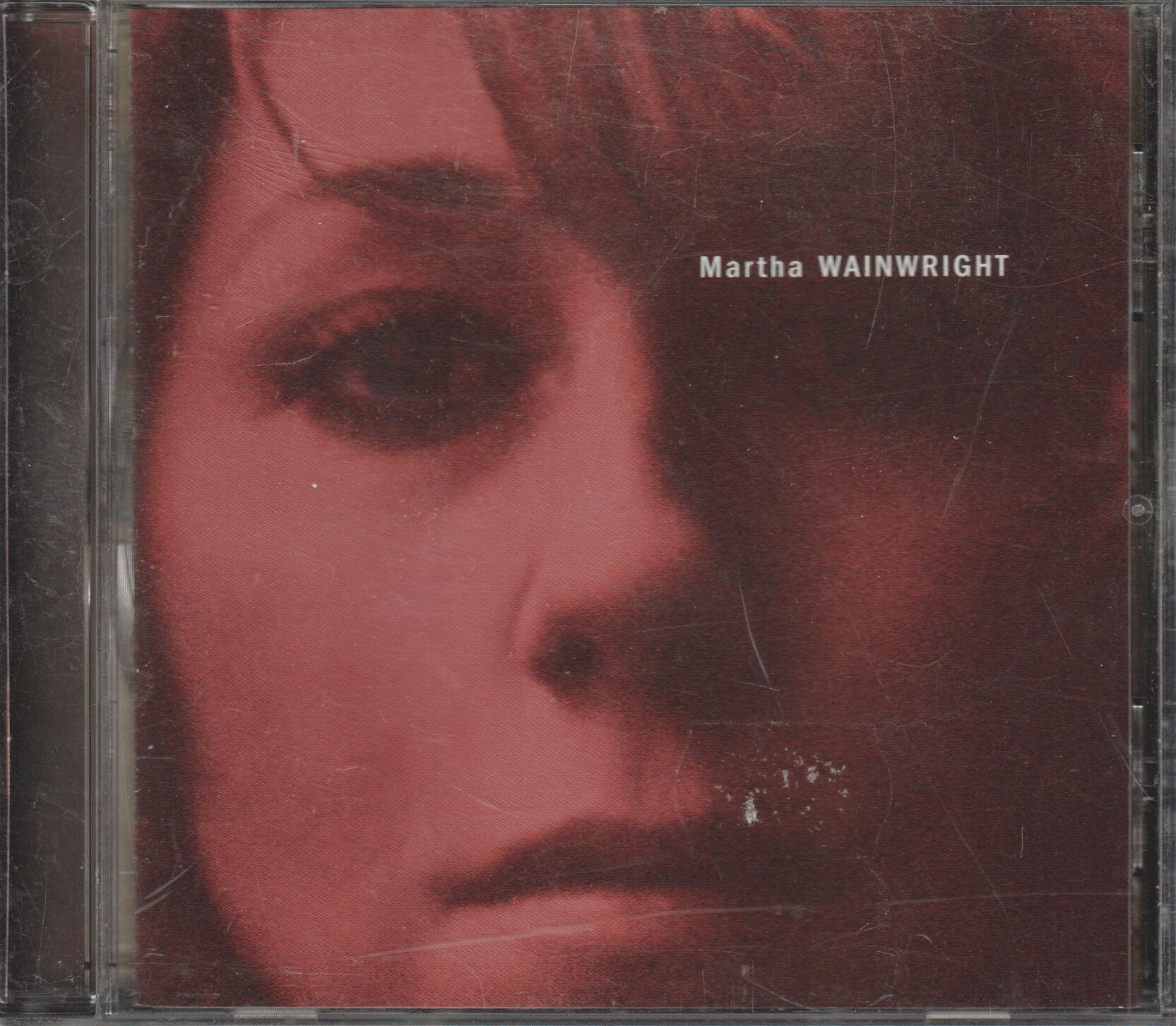 Martha Wainwright – Martha Wainwright. 2005. CD.