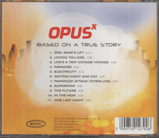 Opus X - Based on a True Story. 2002. . CD.