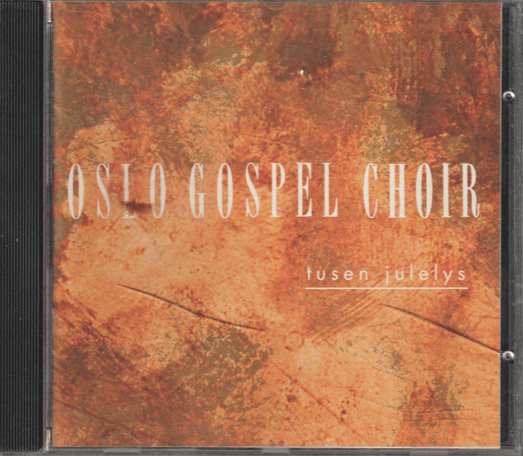 Oslo Gospel Choir - Tusen julelys. 1992. . CD.