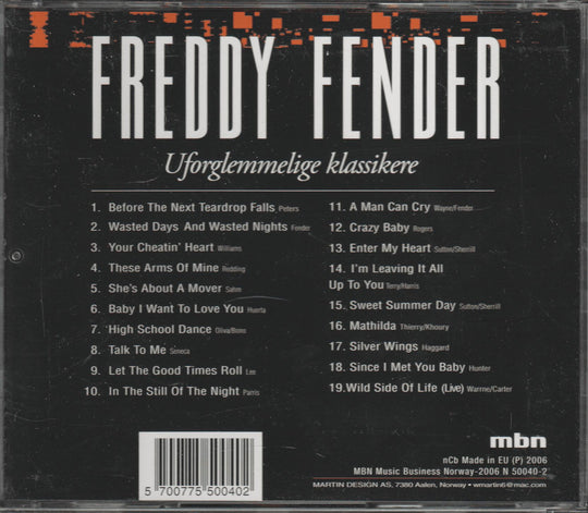 Freddy Fender - Uforglemmelige klassikere. 2003. . CD.
