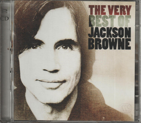 Jackson Browne - The Very Best of Jackson Browne. 2004. . CD.