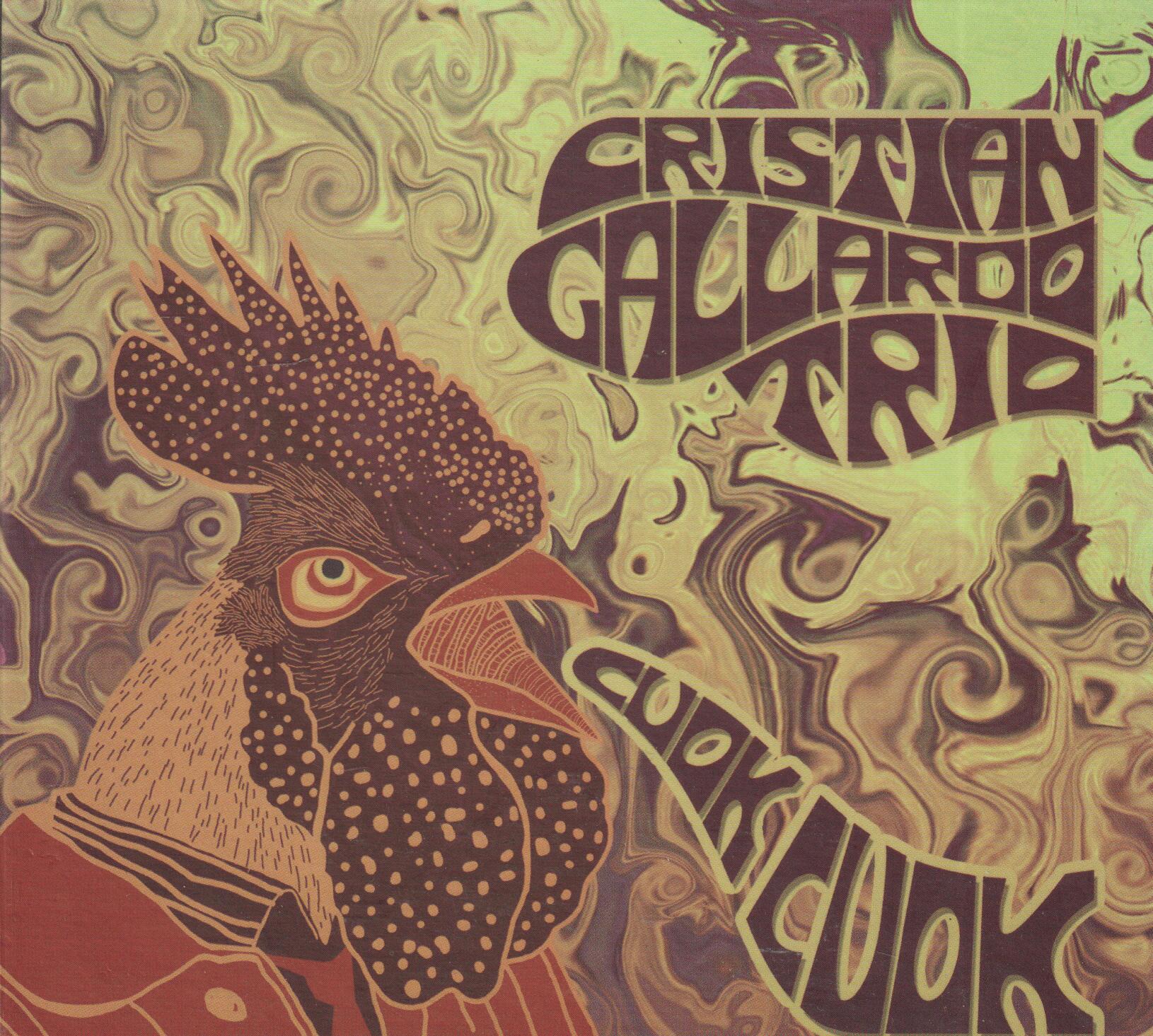 Cristian Gallardo Trio - Cook Cook. 2008. . CD.