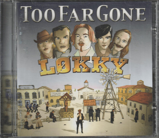 Too Far Gone - Løkky (2008). CD.