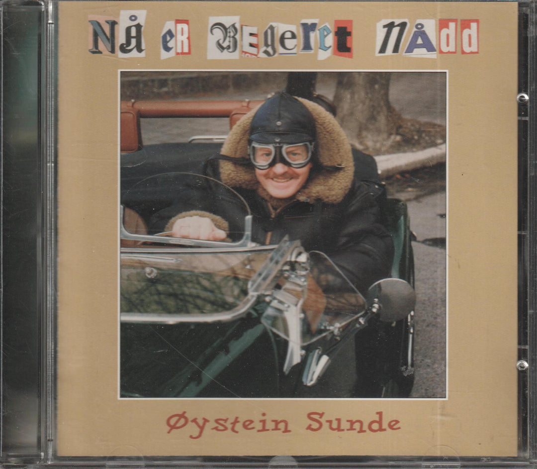 Øystein Sunde - Nå er begeret nådd (1999). CD.