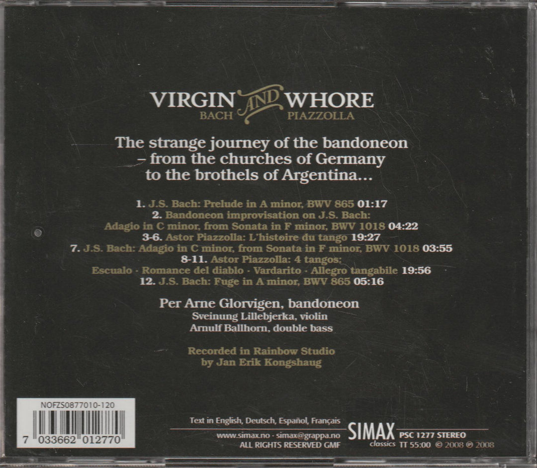 Per Arne Glorvigen & Sveinung Lillebjerka - Virgin and Whore: Bach & Piazzolla (2005). CD.