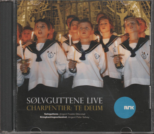 Sølvguttene - Sølvguttene Live: Charpentier: Te Deum (2009). CD.