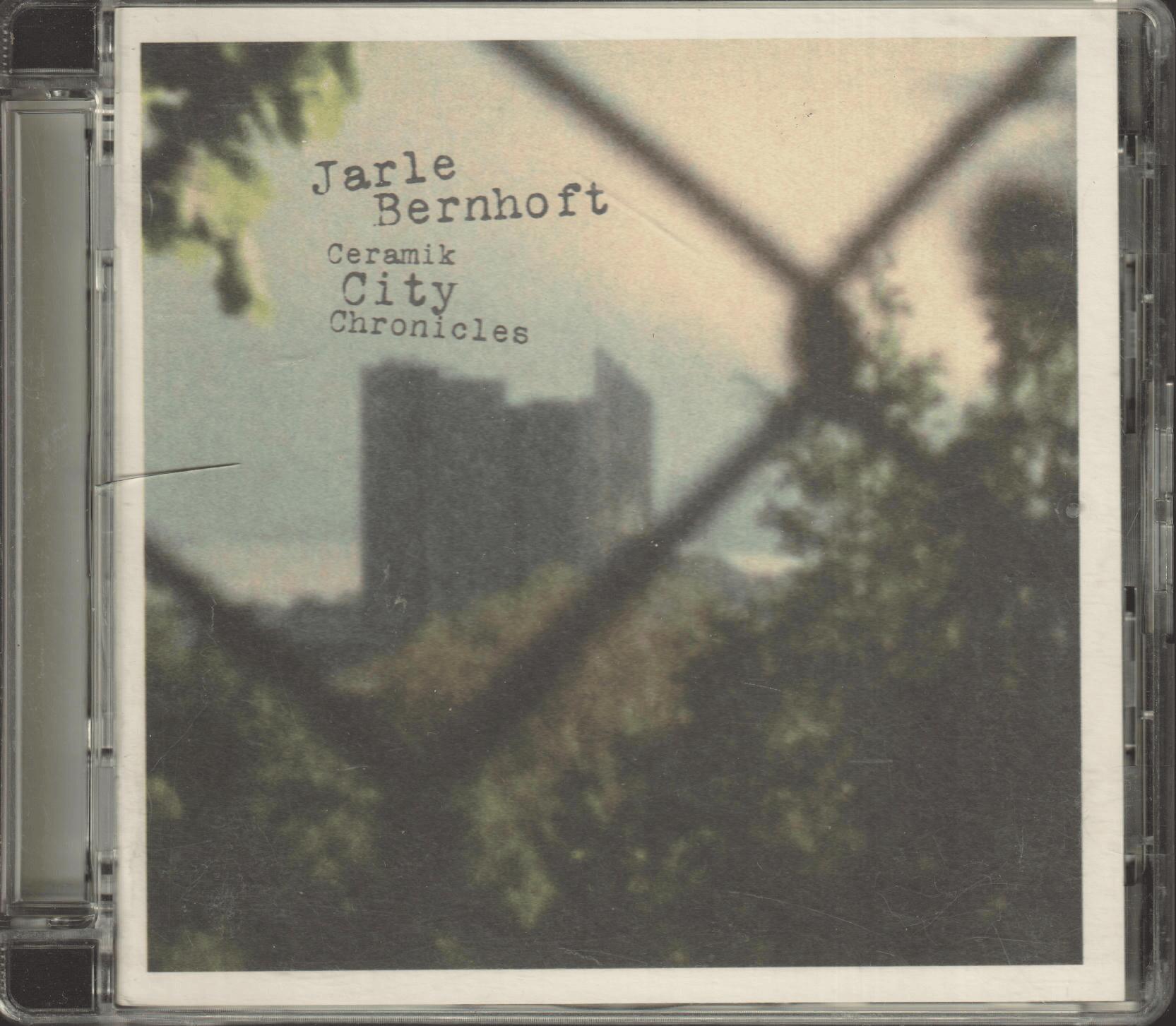 Jarle Bernhoft - Ceramik City Chronicles. 2008. . CD.