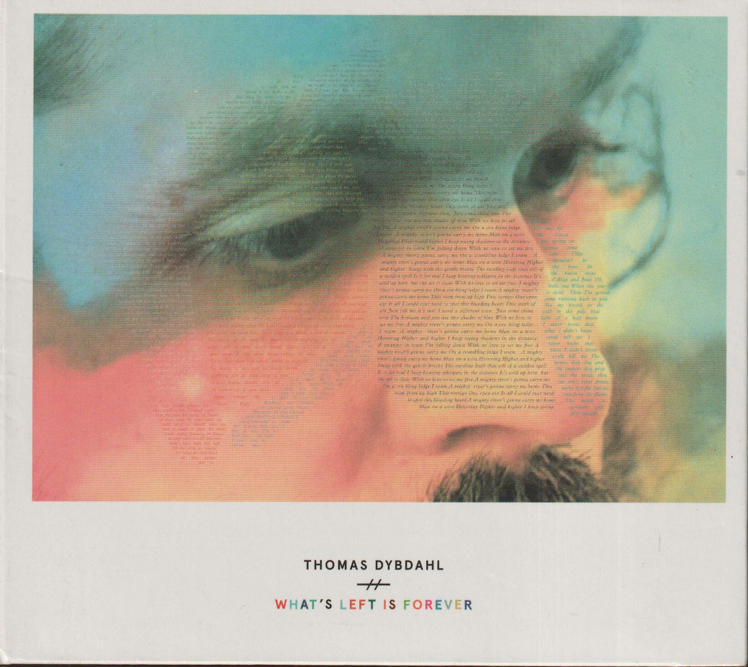 Thomas Dybdahl - What's Left Is Forever. 2013. . CD.